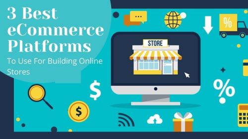 What are the Best Platforms for Building an Online Store
